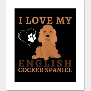 I love my English Cocker Spaniel Life is better with my dogs Dogs I love all the dogs Posters and Art